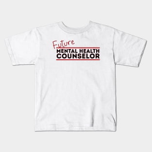 Future Mental Health Counselor Kids T-Shirt
